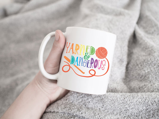 Yarned and Dangerous Crochet Mug